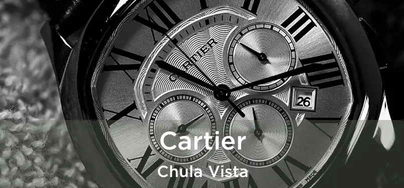 Cartier Chula Vista