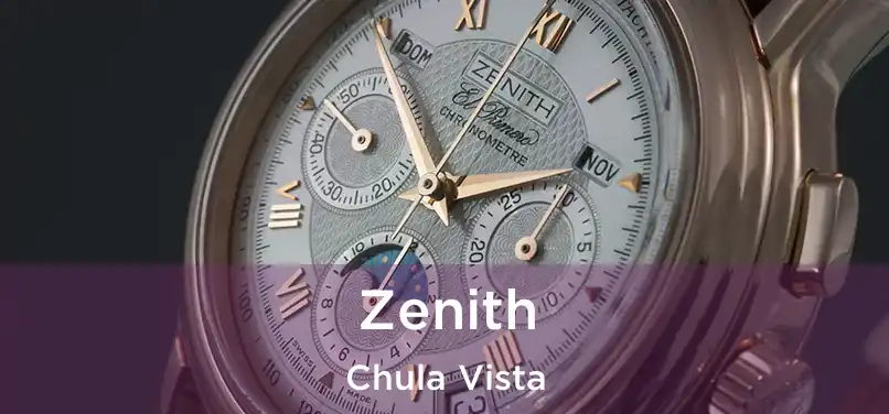 Zenith Chula Vista